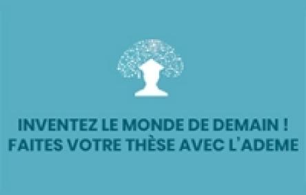 Appel à candidatures Thèses 2022 ademe