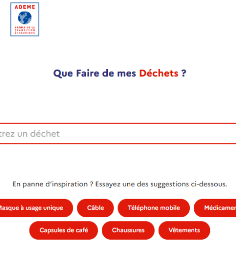 Site web ADEME. Que Faire de mes déchets ?